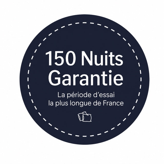 Garantie 150 nuits satisfait ou remboursé
